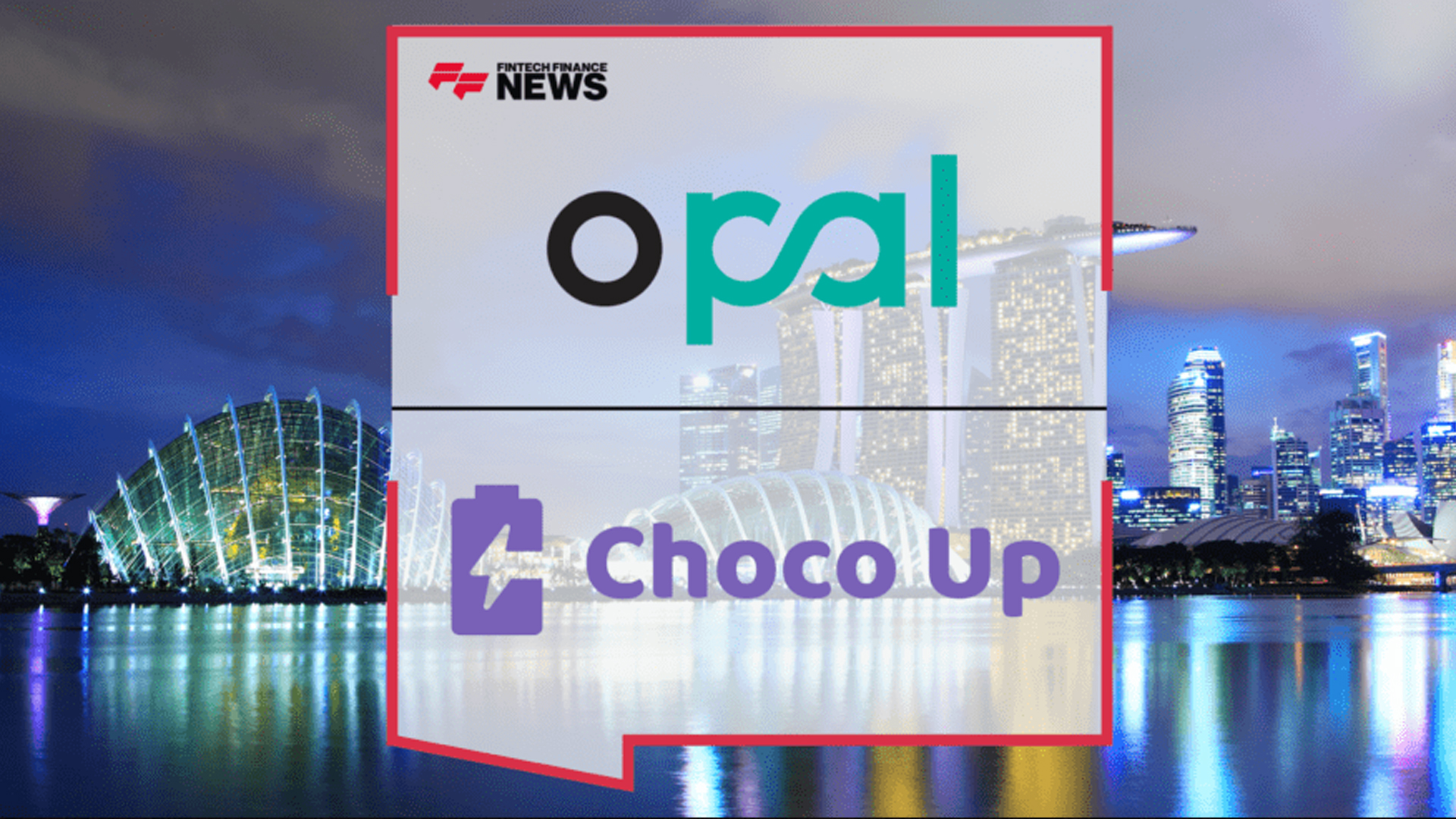 2OPAL announces partnership with Choco Up, Asia’s leading revenue-based financing investor