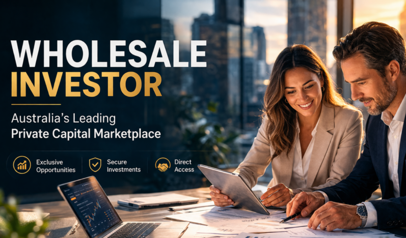 Wholesale Investor: Australia’s Leading Private Capital Marketplace