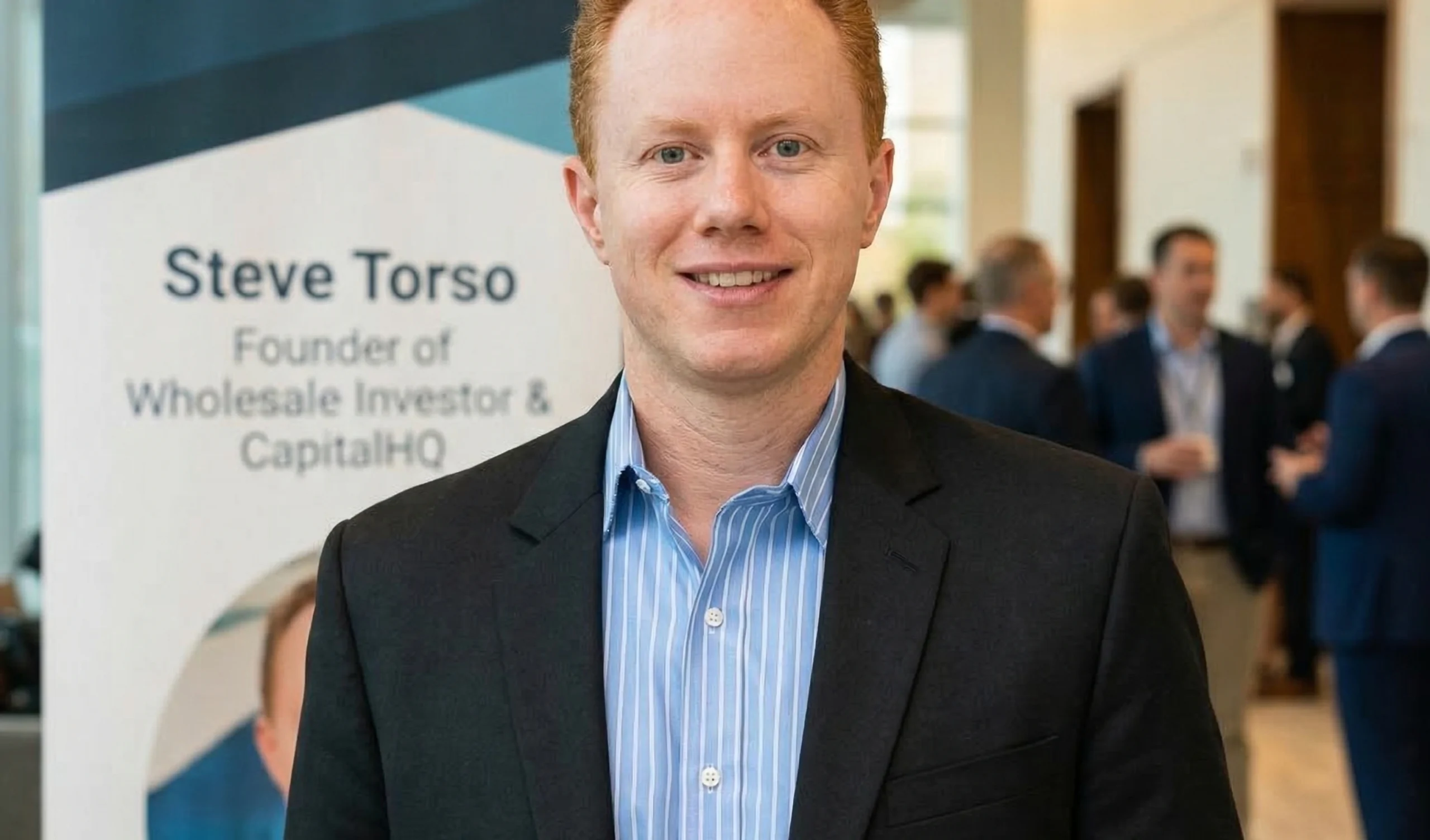 Steve Torso: Founder of Wholesale Investor & CapitalHQ