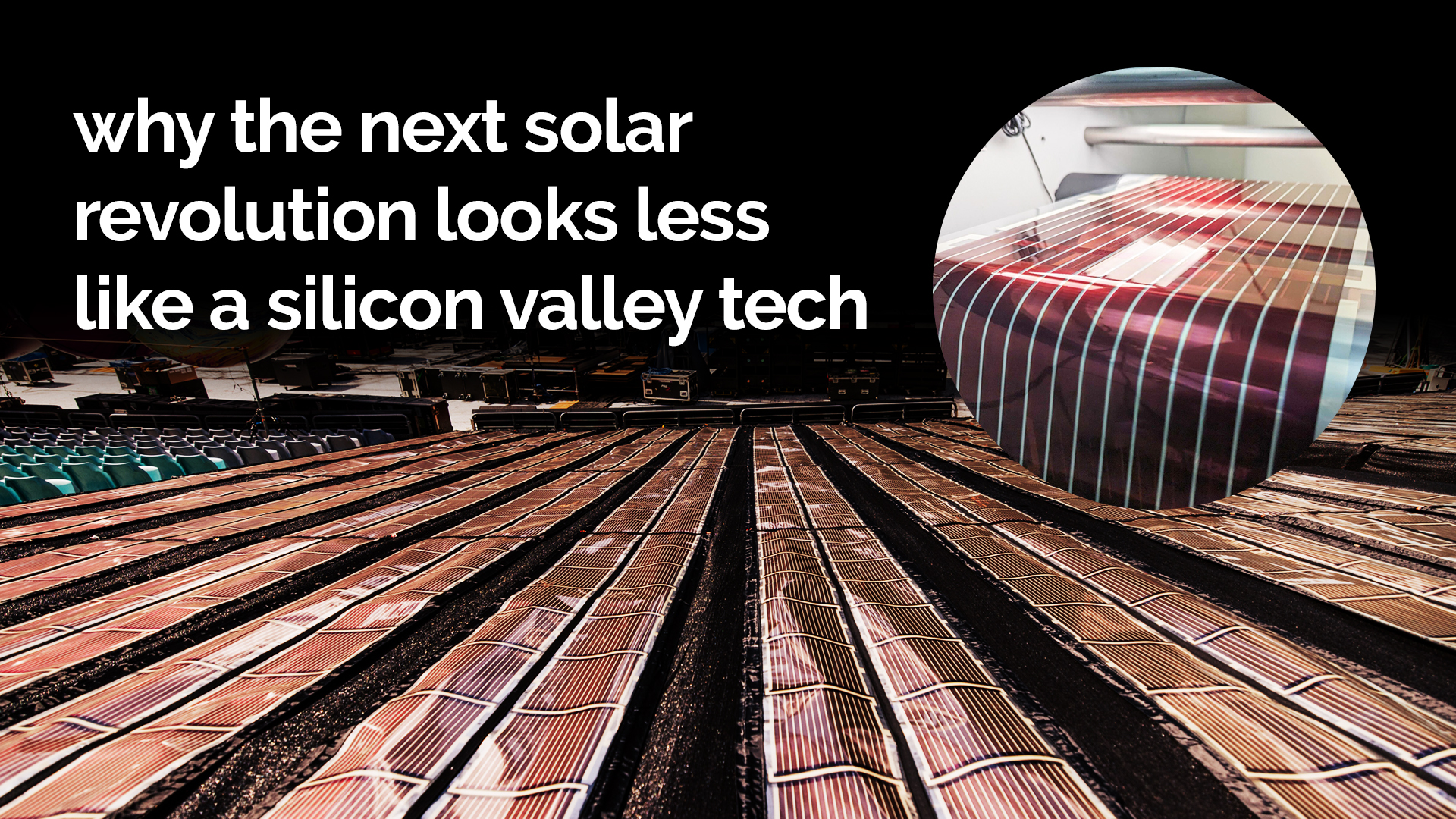 Why the Next Solar Revolution Looks Less Like a Silicon Valley Tech Play and More Like a Newspaper Press